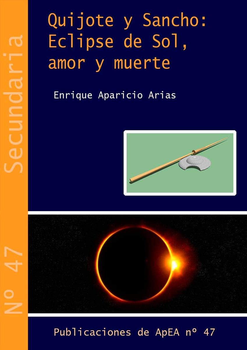 Quijote y Sancho Eclipse de Sol, Amor y Muerte